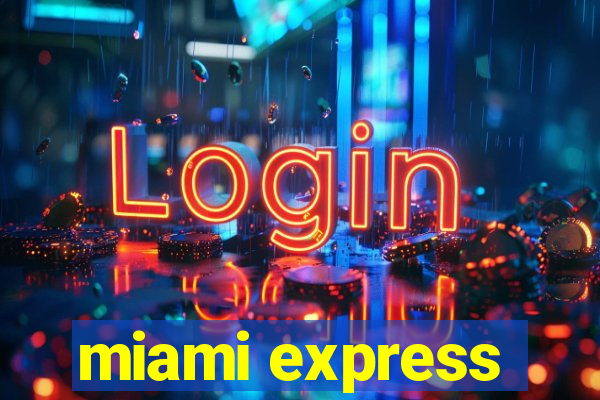 miami express